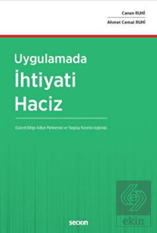 Uygulamada İhtiyati Haciz