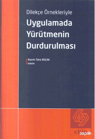 Uygulamada Yürütmenin Durdurulması