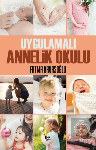 Uygulamalı Annelik Okulu
