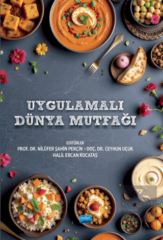 Uygulamalı Dünya Mutfağı Nilüfer Şahin Perçin Nobel Akademik Yayıncılı
