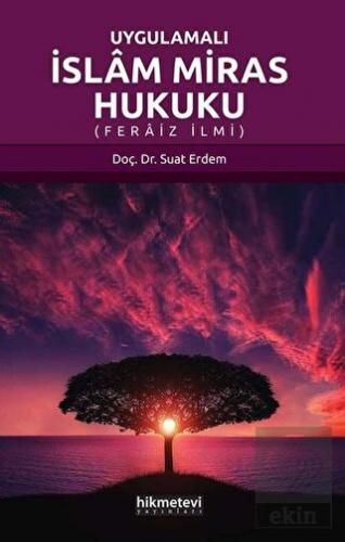 Uygulamalı İslam Miras Hukuku