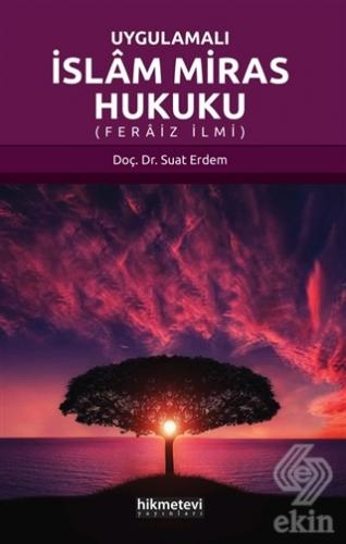 Uygulamalı İslam Miras Hukuku