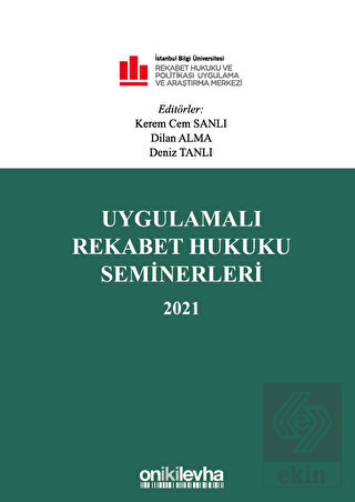 Uygulamalı Rekabet Hukuku Seminerleri 2021