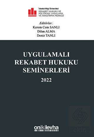 Uygulamalı Rekabet Hukuku Seminerleri 2022