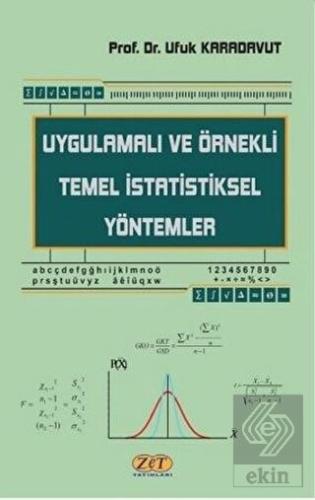 Uygulamalı ve Örnekli Temel İstatistiksel Yöntemle