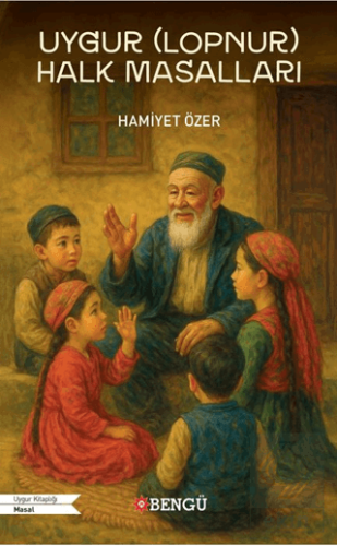 Uygur (Lopnur) Halk Masalları