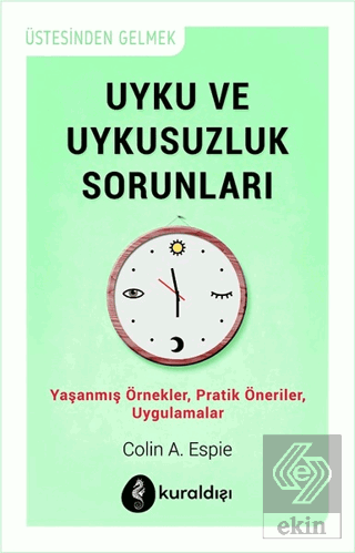 Uyku ve Uykusuzluk Sorunları