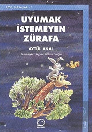 Uyumak İstemeyen Zürafa