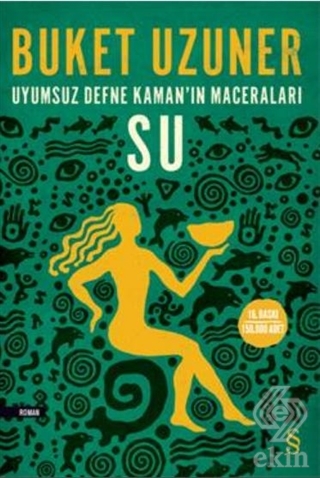 Uyumsuz Defne Kaman\'ın Maceraları - Su