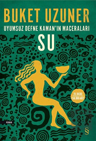 Uyumsuz Defne Kaman\'ın Maceraları - Su