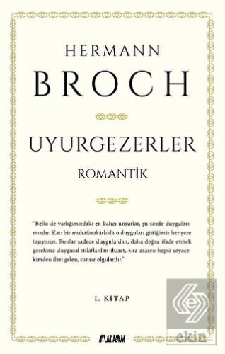 Uyurgezerler 1. Kitap - Romantik