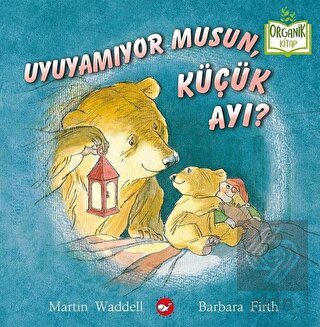 Uyuyamıyor Musun, Küçük Ayı?