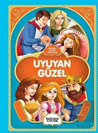 Uyuyan Güzel - Resimli Klasik Masallar