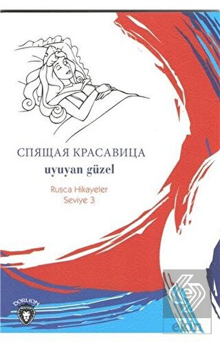 Uyuyan Güzel Rusça Hikayeler Seviye 3