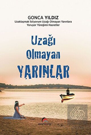 Uzağı Olmayan Yarınlar