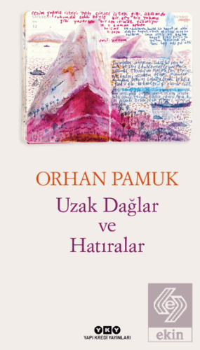 Uzak Dağlar Ve Hatıralar