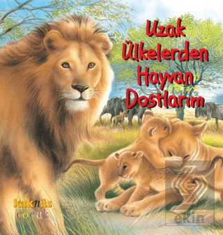 Uzak Ülkelerden Hayvan Dostlarım