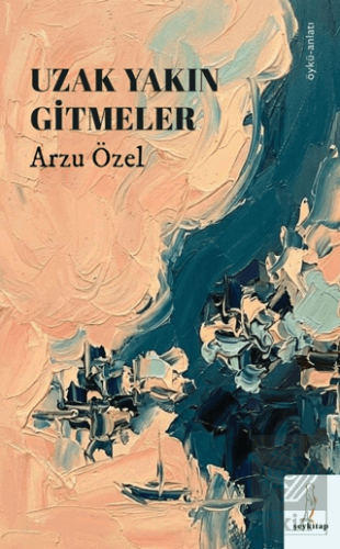 Uzak Yakın Gitmeler