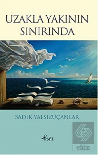 Uzakla Yakının Sınırında