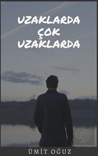 Uzaklarda Çok Uzaklarda