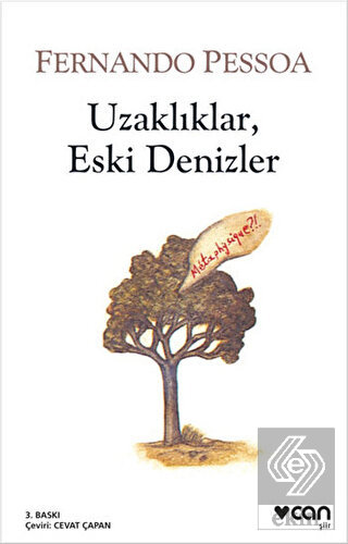 Uzaklıklar, Eski Denizler