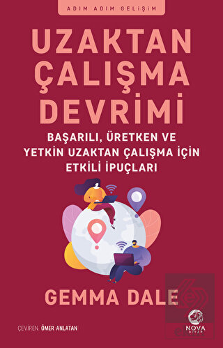 Uzaktan Çalışma Devrimi: Başarılı, Üretken ve Yetk