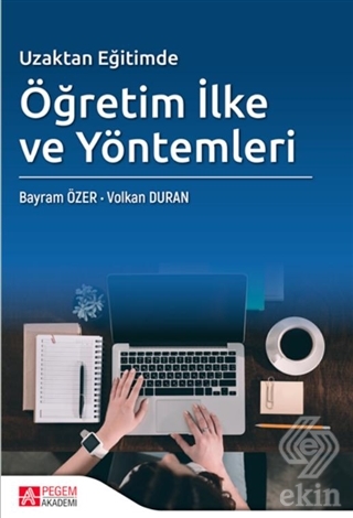 Uzaktan Eğitimde Öğretim İlke ve Yöntemleri