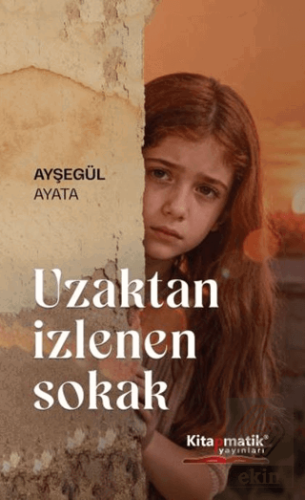 Uzaktan İzlenen Sokak