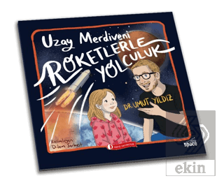 Uzay Merdiveni Roketlerle Yolculuk