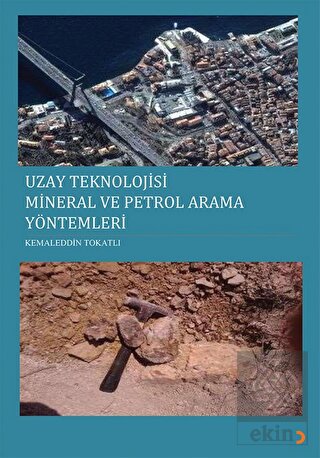 Uzay Teknolojisi Mineral ve Petrol Arama Yöntemler