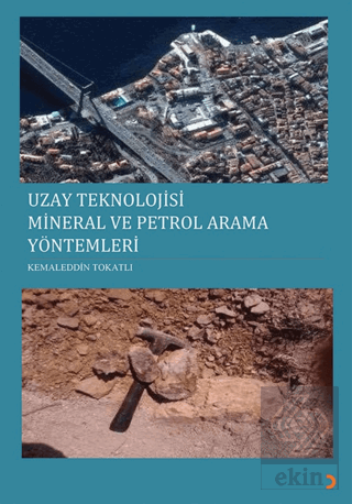 Uzay Teknolojisi Mineral ve Petrol Arama Yöntemler