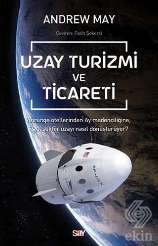 Uzay Turizmi ve Ticareti