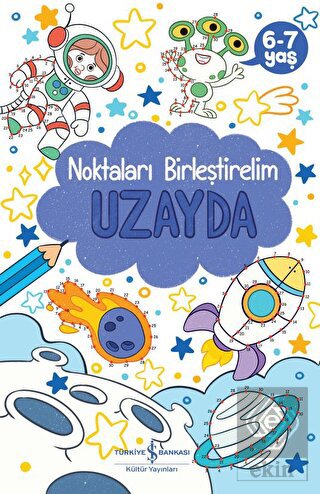 Uzayda - Noktaları Birleştirelim 6-7 Yaş
