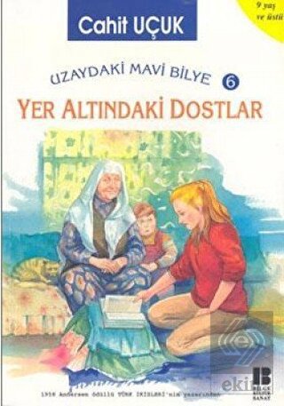 Uzaydaki Mavi Bilye 6 - Yer Altındaki Dostlar