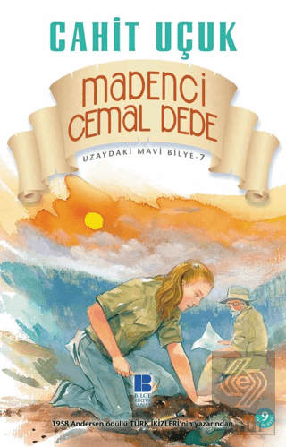 Uzaydaki Mavi Bilye 7 - Madenci Cemal Dede