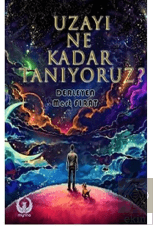 Uzayı Ne Kadar Tanıyoruz?