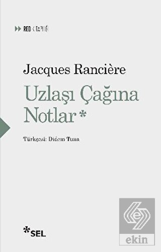 Uzlaşı Çağına Notlar