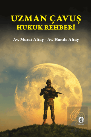 Uzman Çavuş Hukuk Rehberi