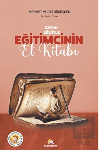 Uzman Gözüyle Eğitimcinin El Kitabı