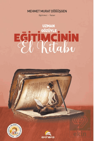 Uzman Gözüyle Eğitimcinin El Kitabı