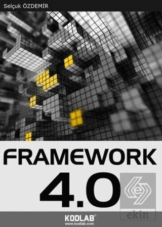 Uzmanlığa Giden Yol: Framework 4.0