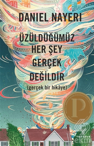 Üzüldüğümüz Her Şey Gerçek Değildir