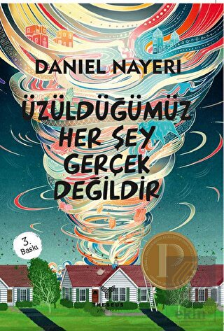 Üzüldüğümüz Her Şey Gerçek Değildir