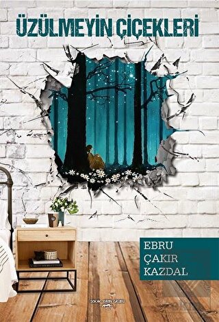 Üzülmeyin Çiçekleri