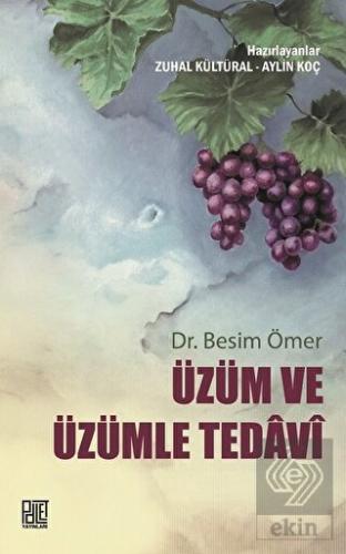 Üzüm ve Üzümle Tedavi