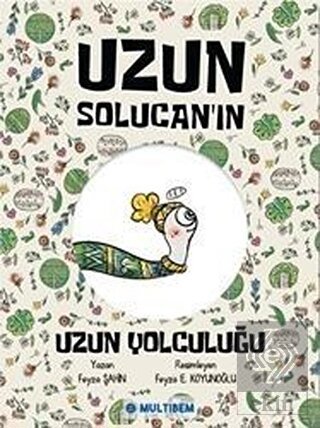 Uzun Solucan'ın Uzun Yolculuğu