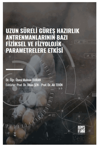 Uzun Süreli Güreş Hazırlık Antrenmanlarının Bazı F