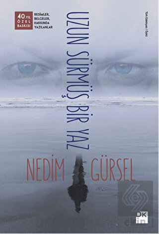 Uzun Sürmüş Bir Yaz (Özel Baskı)