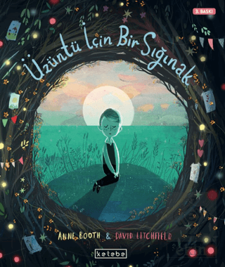 Üzüntü İçin Bir Sığınak