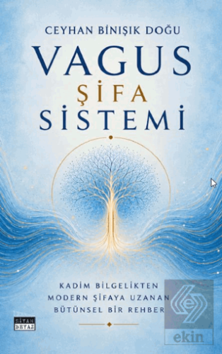 Vagus Şifa Sistemi Ceyhan Binışık Doğu Siyah Beyaz Yayınları Satın Al 